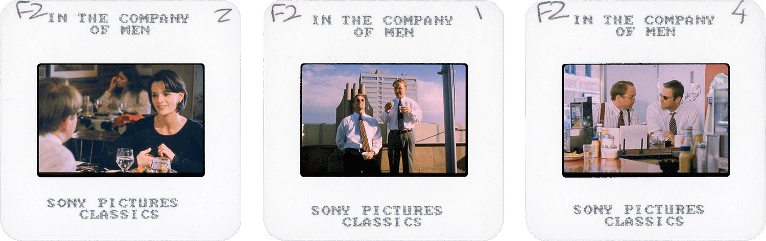 IN THE COMPANY OF MEN slides; courtesy of Sony Pictures Classics.